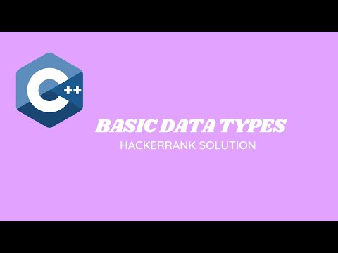 Basic Data Types   HackerRank   Solution ||C++ Solution