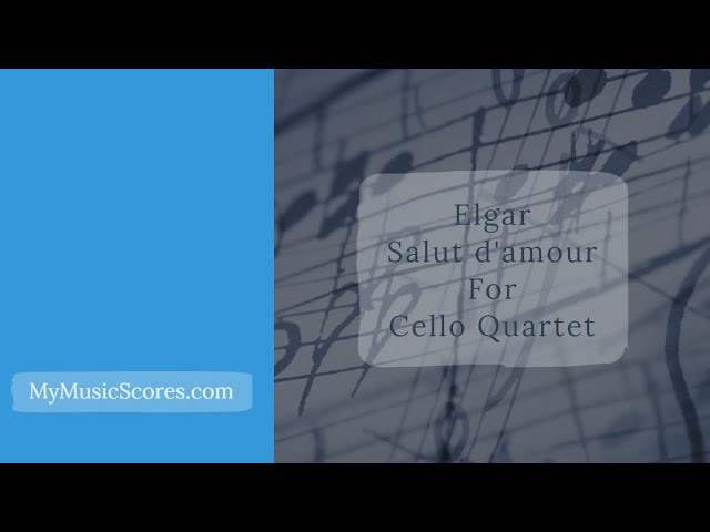 Elgar Salut d'amour Op. 12 for Cello Quartet - YouTube