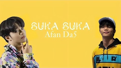 Afan Da5 Suka Suka Lirik