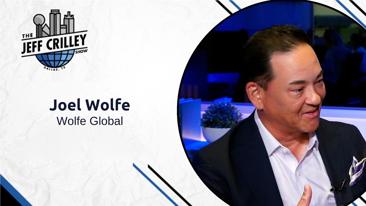 Joel Wolfe | Wolfe Global | The Jeff Crilley Show - YouTube