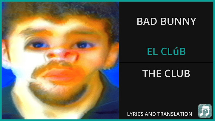 BAD BUNNY - EL CLúB Lyrics English Translation - Spanish and English Dual Lyrics  - Subtitles