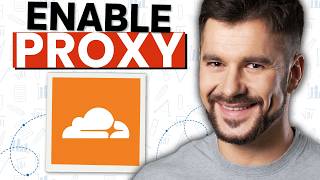 How to Enable Cloudflare Proxy (2026 Guide)