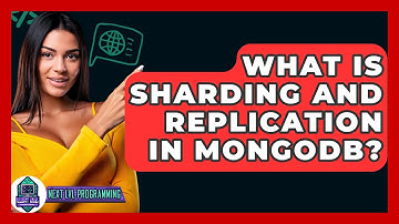 What Is Sharding And Replication In MongoDB? - Next LVL Programming