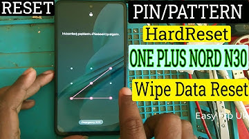 How To Reset OnePlus N30 5G Hard Reset Removing PIN, Password, Fingerprint pattern