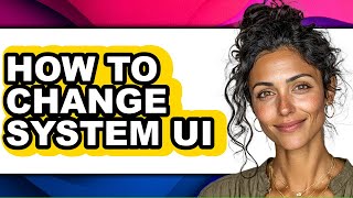 How to Change System Ui (only Way) screenshot 3