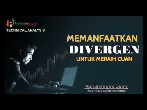 MEMANFAATKAN DIVERGEN UNTUK MERAIH CUAN DI TRADING SAHAM
