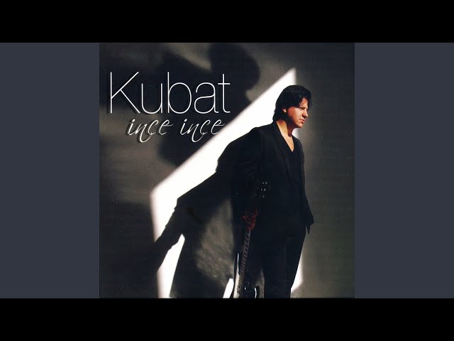 KUBAT - Nigde baglari