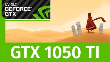 Xeon E3-1240 V2 / 12GB DDR3 / Journey GTX 1050 Ti - GamePlay Test