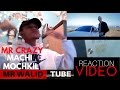 MR CRAZY MACHI MOCHKIL Officiel Video REACTION VIDEO MR CRAZY MACHI MOCHKIL Officiel Video REACTION VIDEO