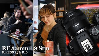 RF 35mm 1.8 STM For Canon EOS R7, R10, & R50 | Lens Review