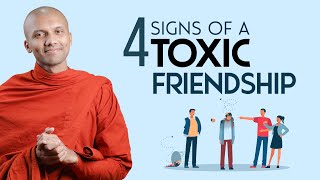 4 Signs of A Toxic Friendship | Buddhism In English