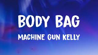 Download Lagu Machine Gun Kelly - body bag (Lyrics) Ft. YUNGBLUD MP3