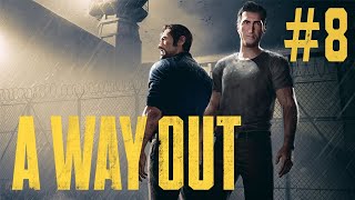 A Way Out #8 