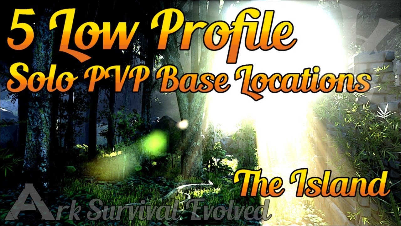 Ark Low Profile Pvp Base Locations The Island Ark Survival Evolved Ark Sneaky Pvp Locations Youtube