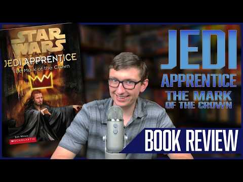 Star Wars: Jedi Apprentice #4: The Mark of the Crown Book Review