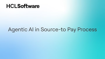 Transform Source-to-Pay with HCL UnO’s Agentic AI Orchestration