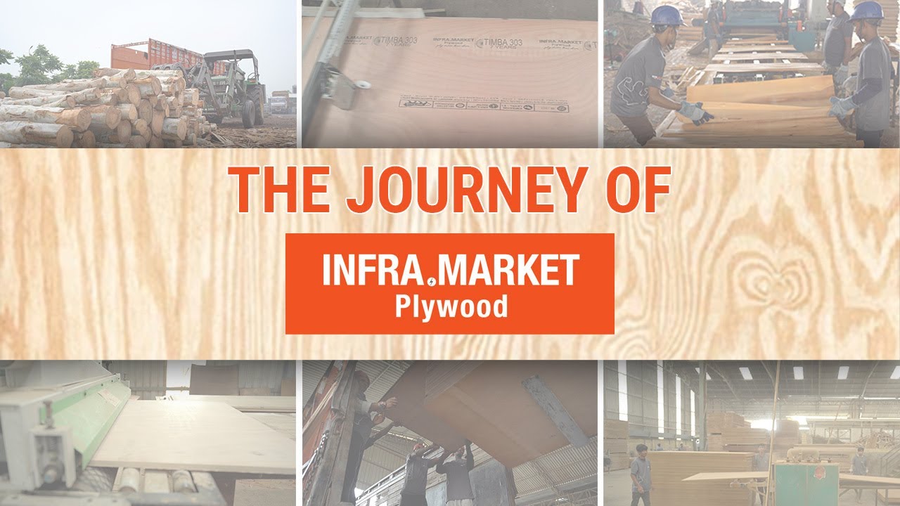 The journey of Infra.Market Plywood | Manufacturing Process