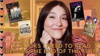 15 Books I NEED to Read Before the End of The Year 📚 // TBR