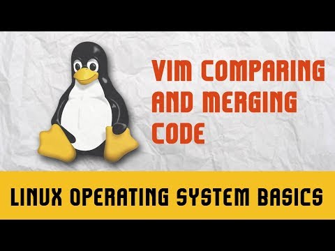 Linux Operating System Basics | VIM Comparing and Merging Code