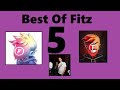 Best of Fitz 5!