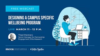 Webinar: Got Wellbeing?: Designing a Campus Specific Wellbeing Program