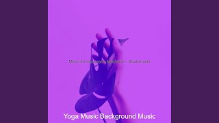 Understated Ambience for Asanas