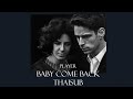 Player - Baby Come Back | Thaisub