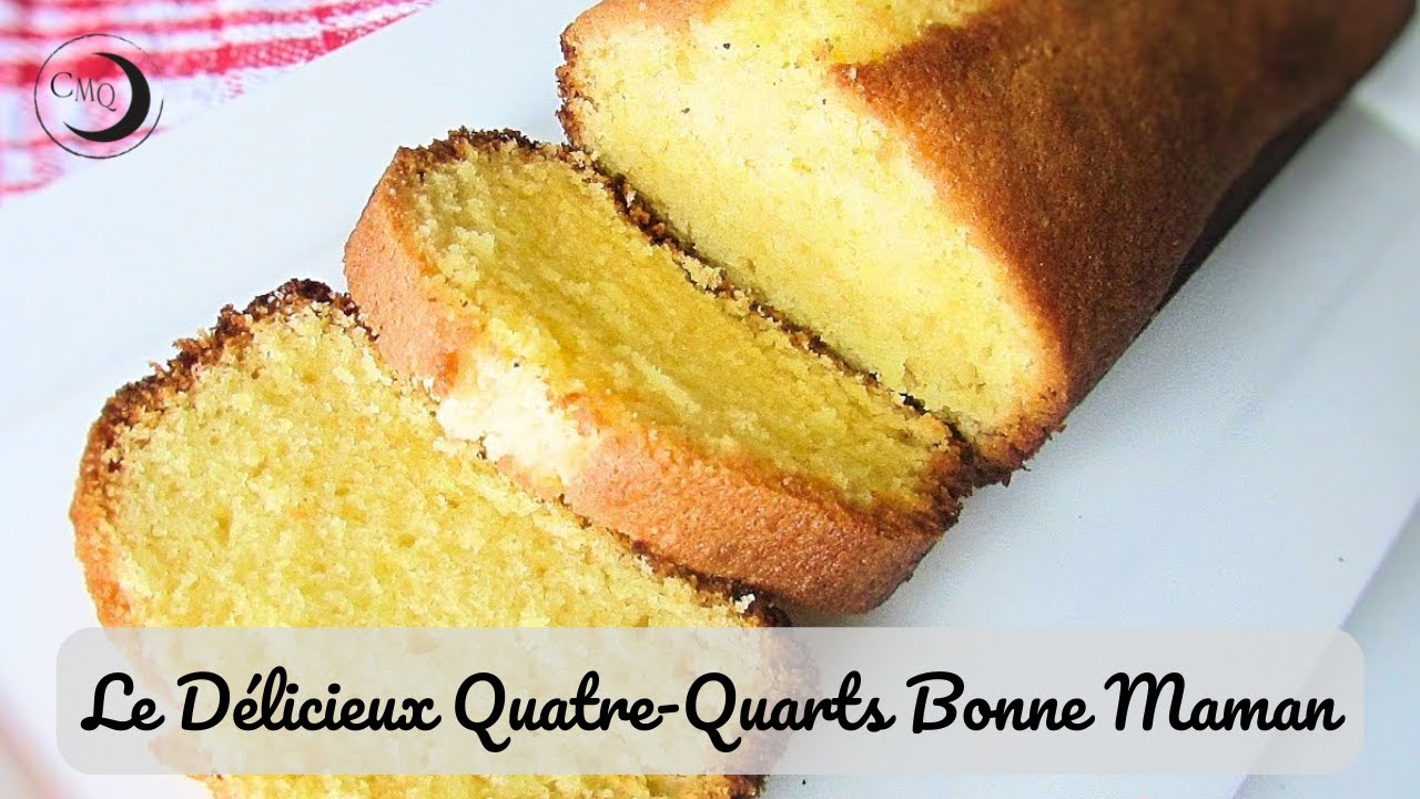 Recette - Quatre-quarts nature en vidéo 