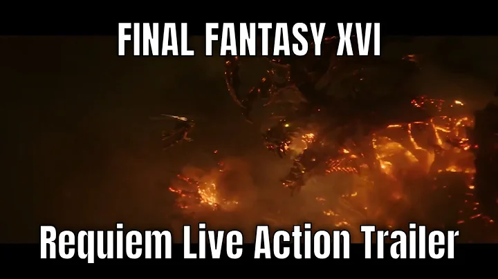 FINAL FANTASY XVI - Requiem Live Action Trailer