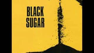 Black Sugar - Too Late chords