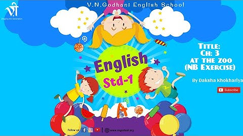 English For Class 1 | Ch: 3 At the zoo notebook exercise By Daksha ms