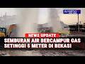 Heboh Semburan Air Bercampur Gas di Bekasi, Warga Geger dan Pasokan Gas Terdampak!