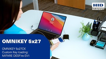 OMNIKEY 5x27CK - Custom Key Loading to MIFARE DESFire EV1