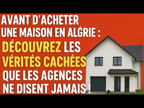 Avant D Acheter Une Maison En Découvrez Les Vérités Cachées Que Les Agences Ne Disent Jamais