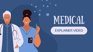 Medical Explainer Video – Engage Patients & Grow Your Practice