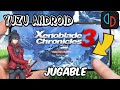 Xenoblade Chronicles 3 One Plus 9 5g Yuzu 185 NCE  configuración y Gameplay🎮✅