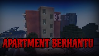 Apartment Berhantu - Drama Minecraft