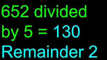 652 divided by 5 = ?.....(ANSWERS)