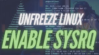 Unfreeze Your Linux System | How To Enable SysRq Keys