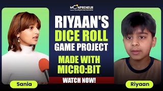 Dice Roll Game Using Microbit—Built by a Young Innovator Moonpreneur Podcast Ft Riyaan