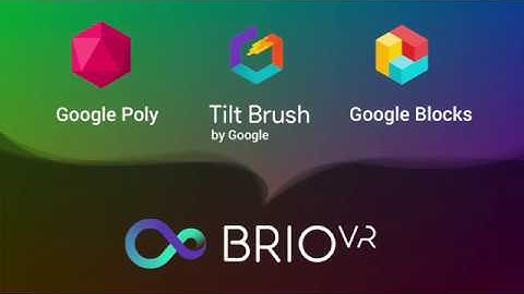 Brio Google poly and AR integration