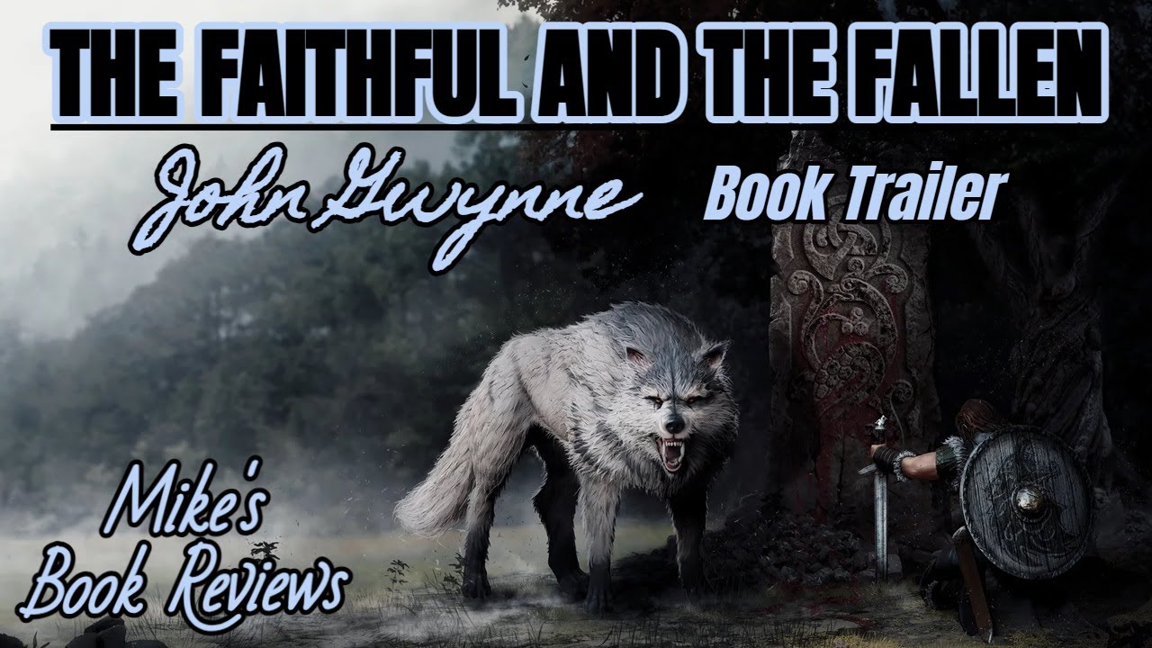 Book Trailer The Faithful and the Fallen by John Gwynne
