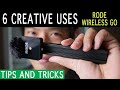 6 Tricks with the RODE Wireless GO you need to know about!