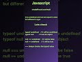 null vs undefined in js with typeof