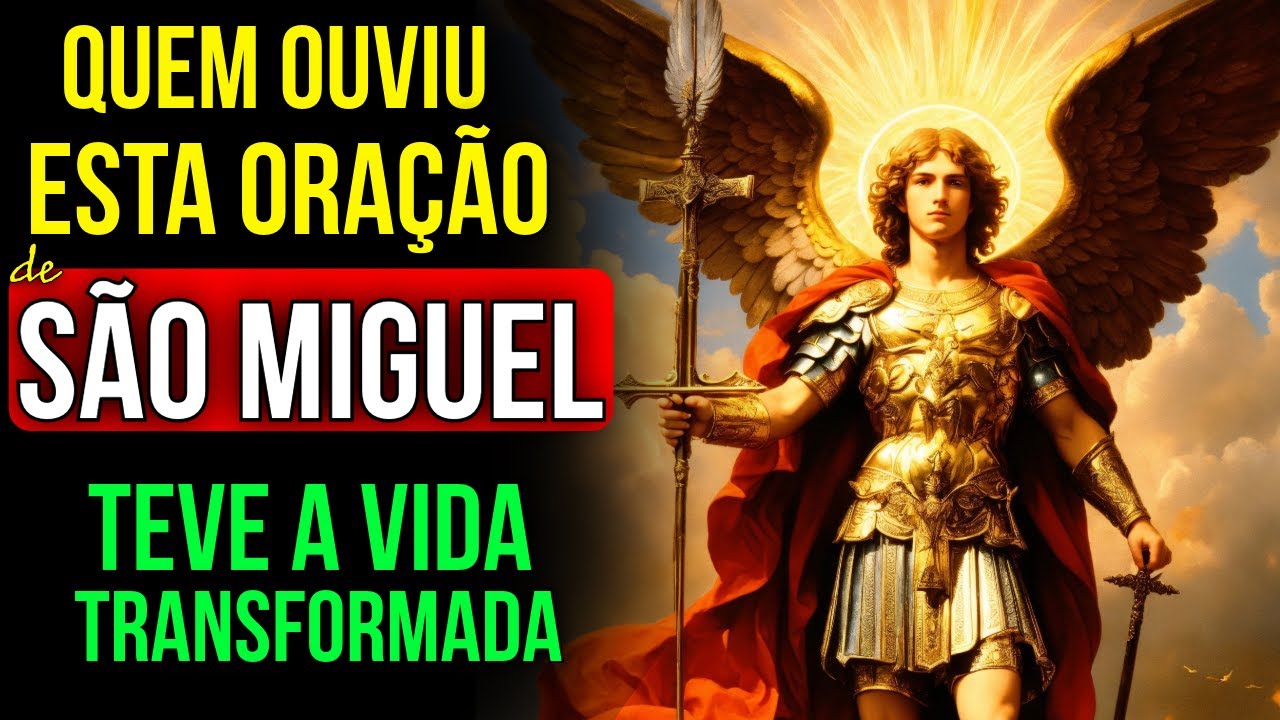 ESCUTE COM CUIDADO ESTA ORAÇÃO OCULTA DE SÃO MIGUEL ARCANJO