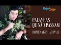 Palavras Que Não Passam - Rafael Diego (Homenagem ao Dia dos Pais)