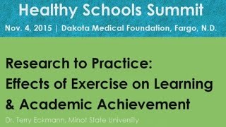 Research to Practice: Effects of Exercise on Learning and Academic Performance - Dr. Terry Eckmann