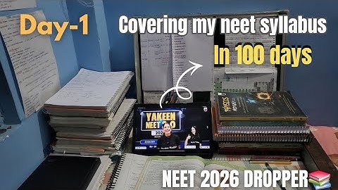 DAY 01 |Covering My Entire NEET Syllabus in 100 DAY 📚📚 #neet2026