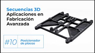 Secuencias 3D Posicionador De Placas 3D Sicnova