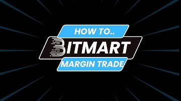 How to Margin Trade on BitMart